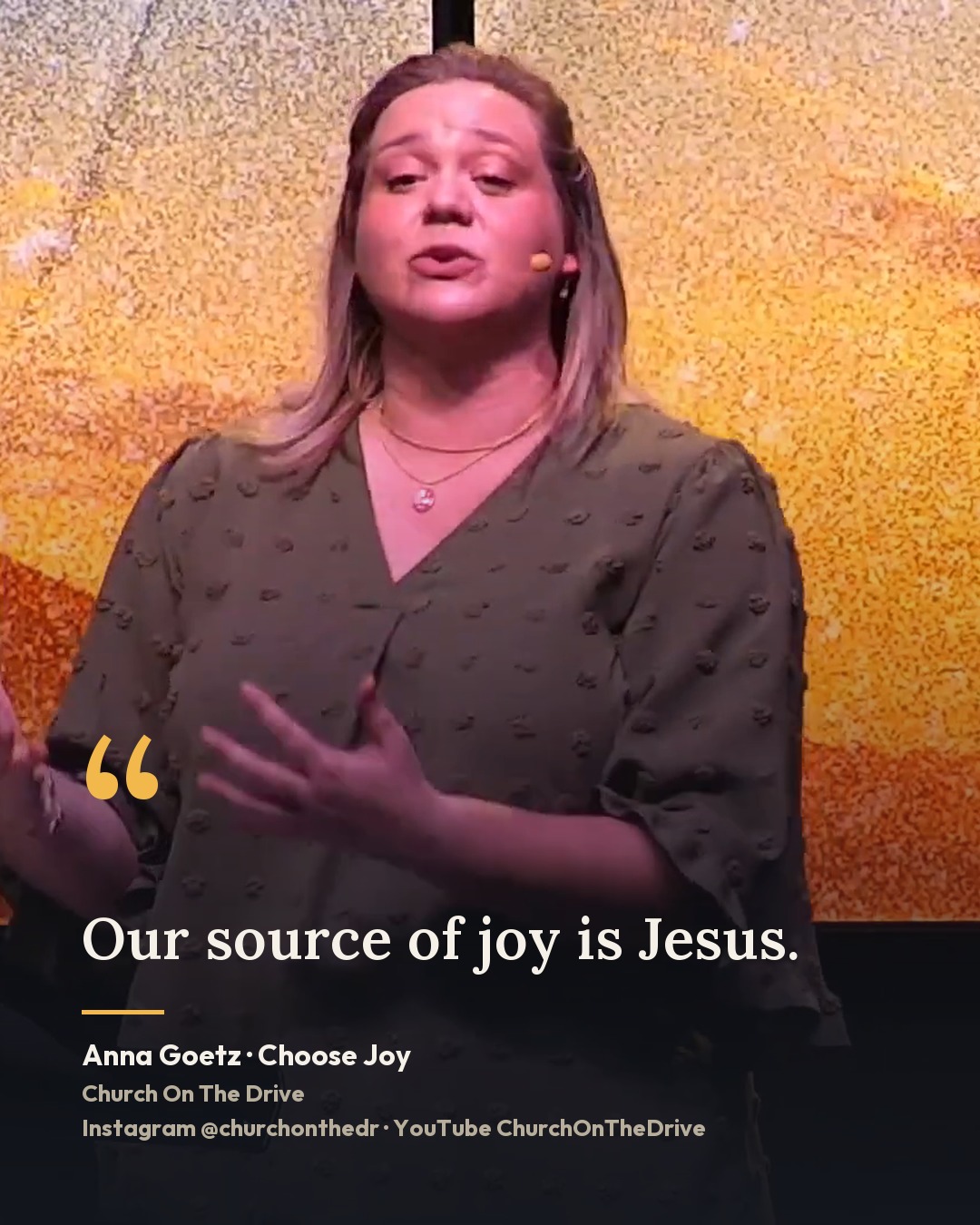Our source of joy is Jesus.